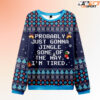 Christmas-Jingle-Song-Ugly-Sweatshirt-Probably-Just-Gonna-Jingle-Some-Of-The-Way-Im-Tired-Christmas-Shirt-Funny-Holiday-Shirt